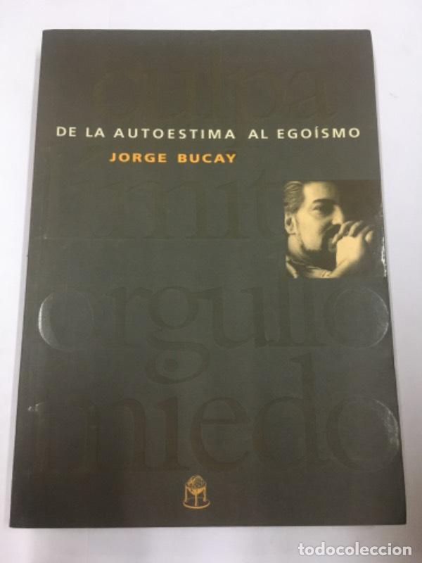 Libros de segunda mano: De la autoestima al ego&iacute;smo - Jorge Bucay - Foto 1