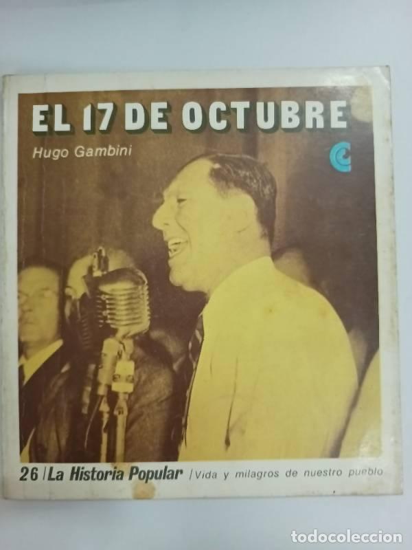 Libros de segunda mano: El 17 de octubre - Hugo Gambini - Foto 1