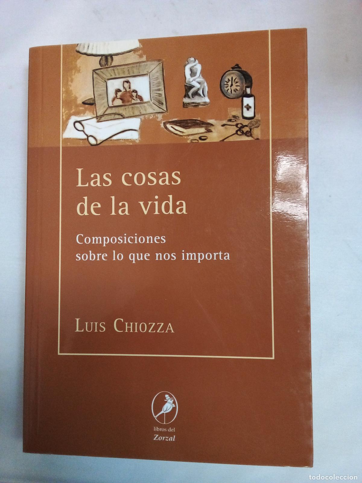 Libros de segunda mano: Las cosas de la vida. Composiciones sobre lo que nos importa - Luis Chiozza - Foto 1
