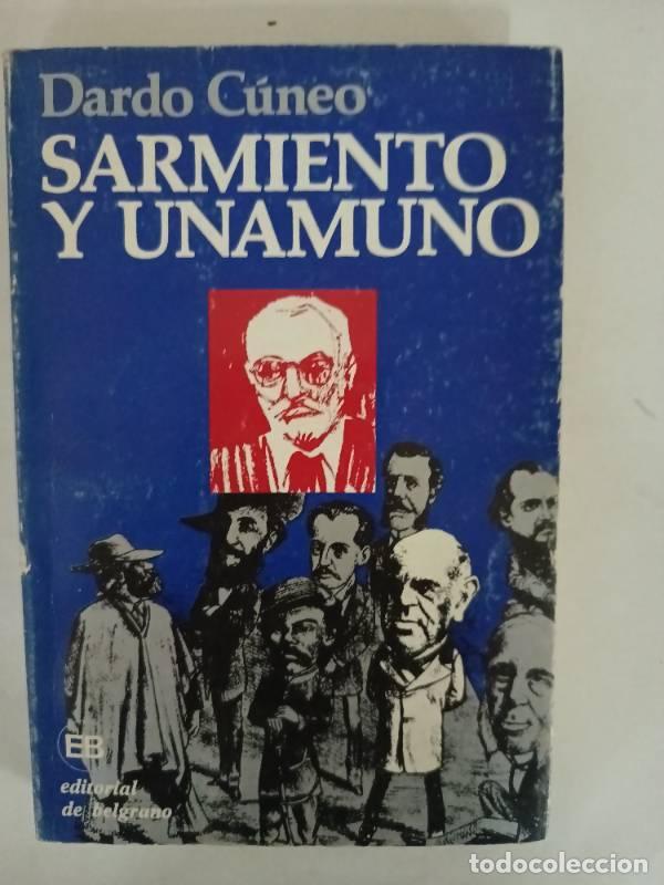 Libros de segunda mano: Sarmiento y unamuno - Dardo Cuneo - Foto 1