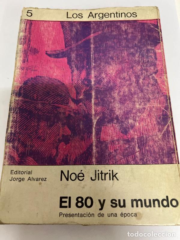 Libros de segunda mano: El 80 y su mundo - Noe Jitrik - Foto 1
