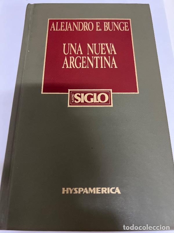Libros de segunda mano: Una nueva Argentina - Alejandro Bunge - Foto 1