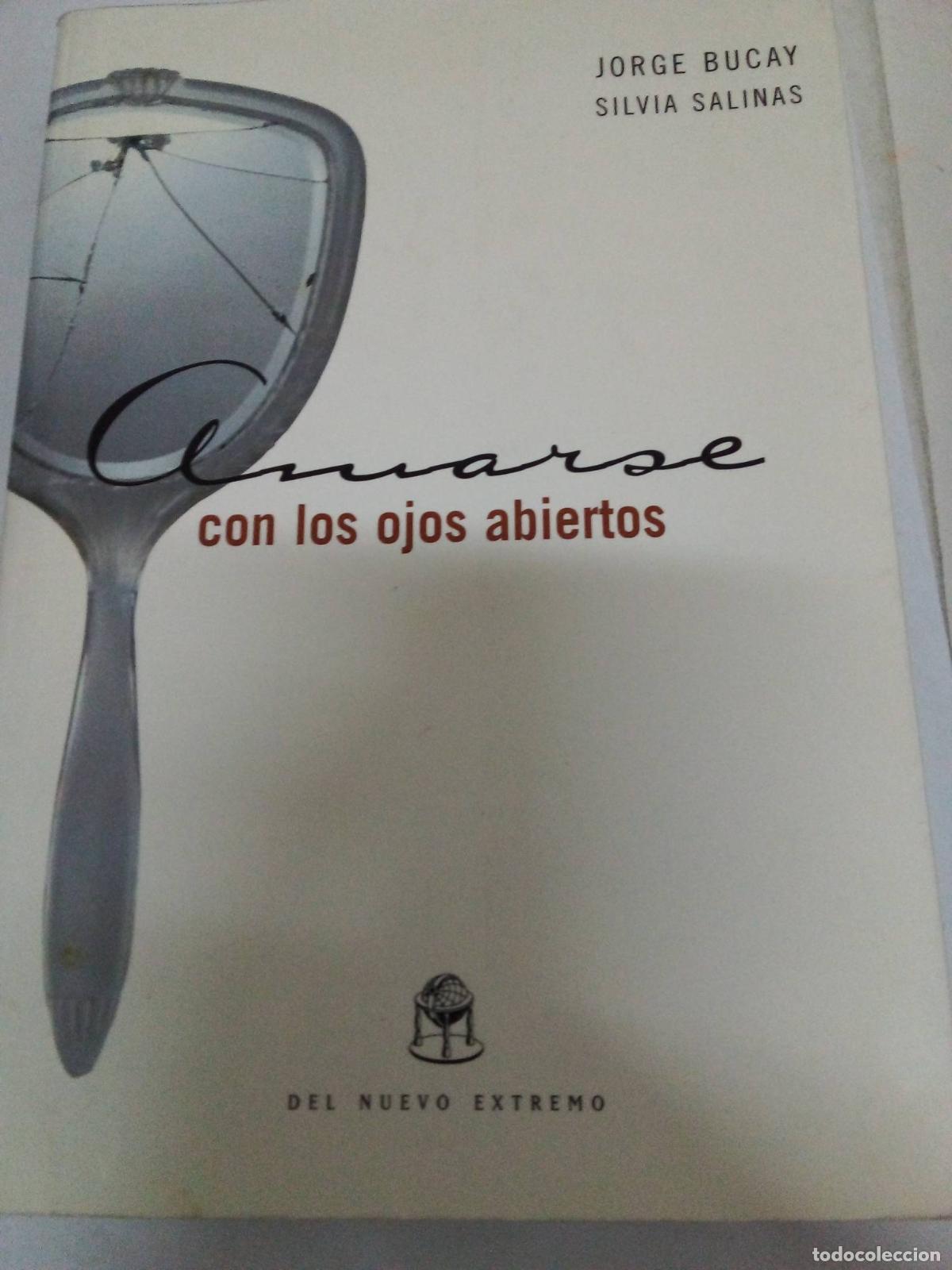 Libros de segunda mano: Amarse con los ojos abiertos - Jorge Bucay - Foto 1