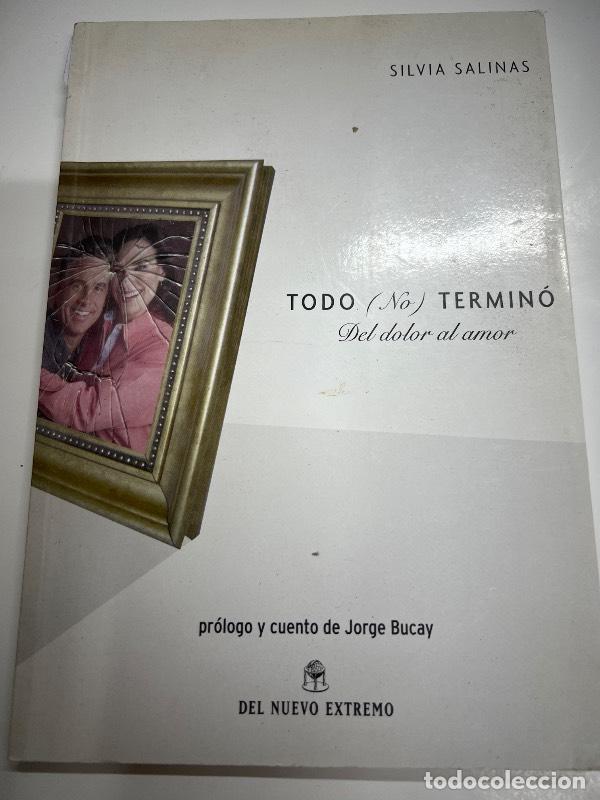 Libros de segunda mano: Todo (No) Termino (Spanish Edition) - silvia salinas - Foto 1