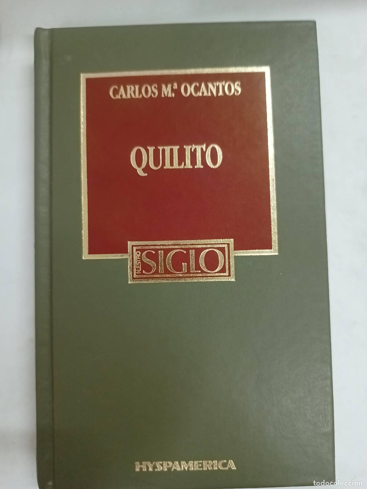 Libros de segunda mano: Quilito - Carlos M Ocantos - Foto 1