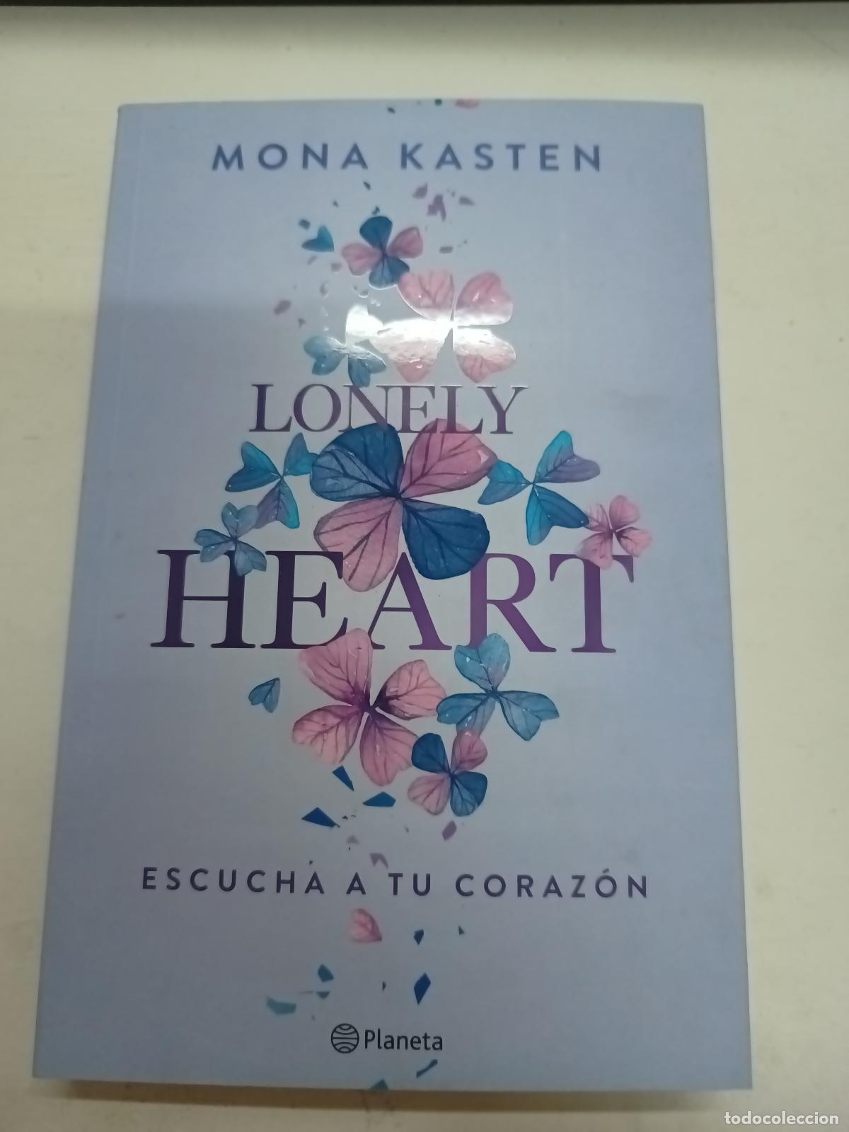 Libros de segunda mano: Lonely Heart. Escucha A Tu Coraz&oacute;n - Mona Kasten - Foto 1