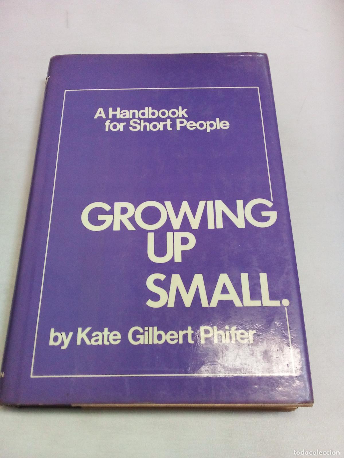 Libri di seconda mano: Growing Up Small - Kate Gilbert Phifer