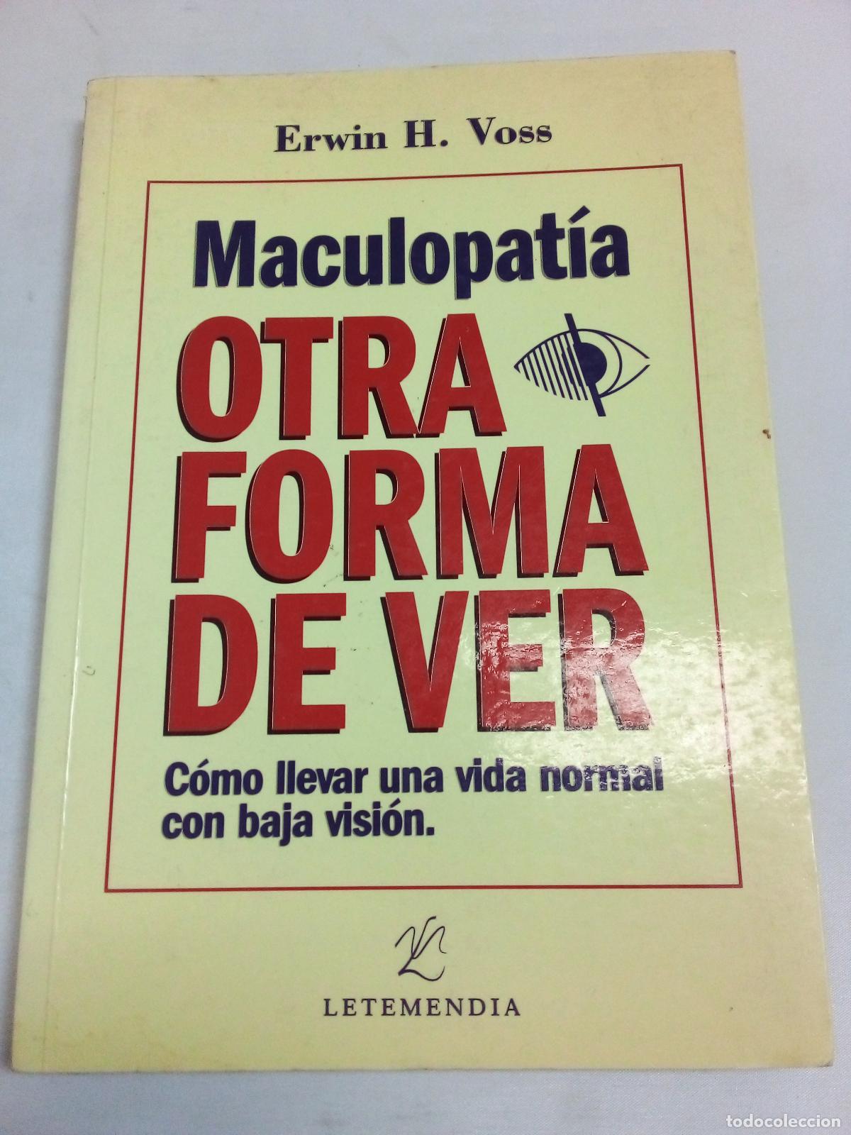 Libros de segunda mano: Maculopatia Otra Forma de Ver - Erwin H. Voss - Foto 1
