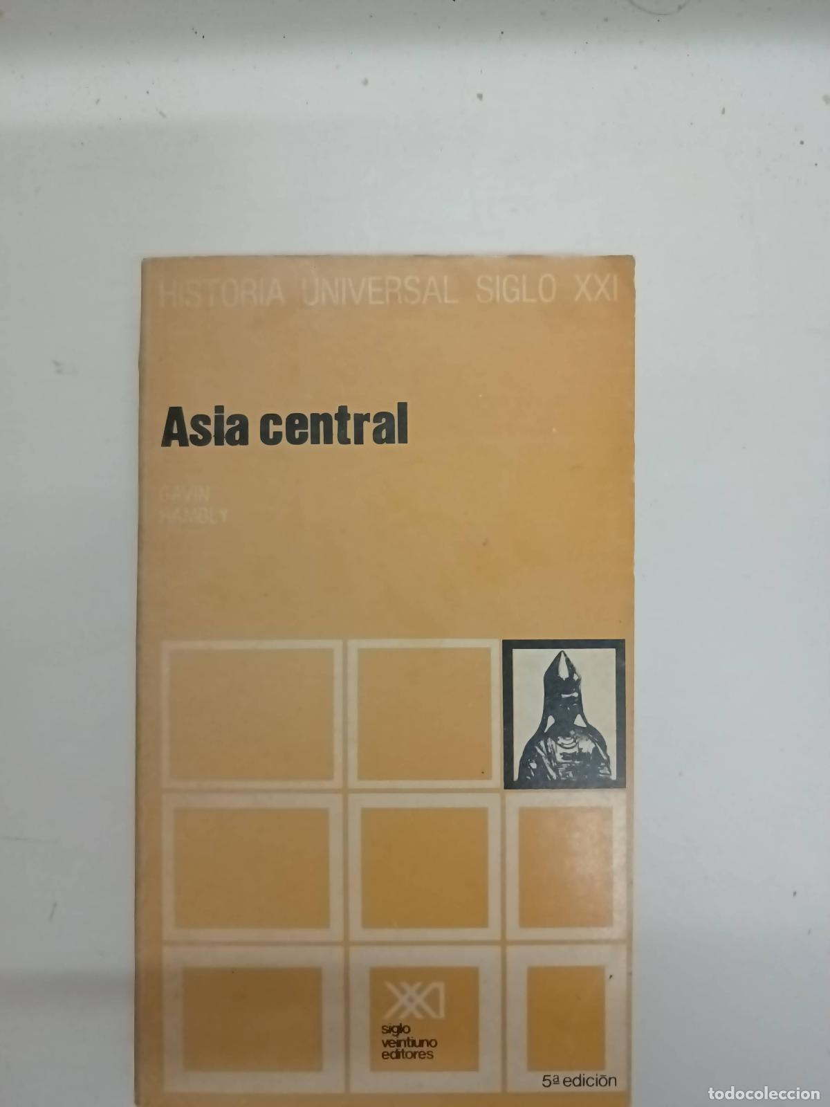 Libros de segunda mano: Asia Central - Gavin Hambly - Foto 1
