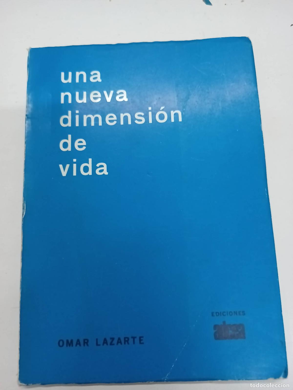 Libri di seconda mano: Una nueva dimensi&oacute;n de vida - Omar lazarte