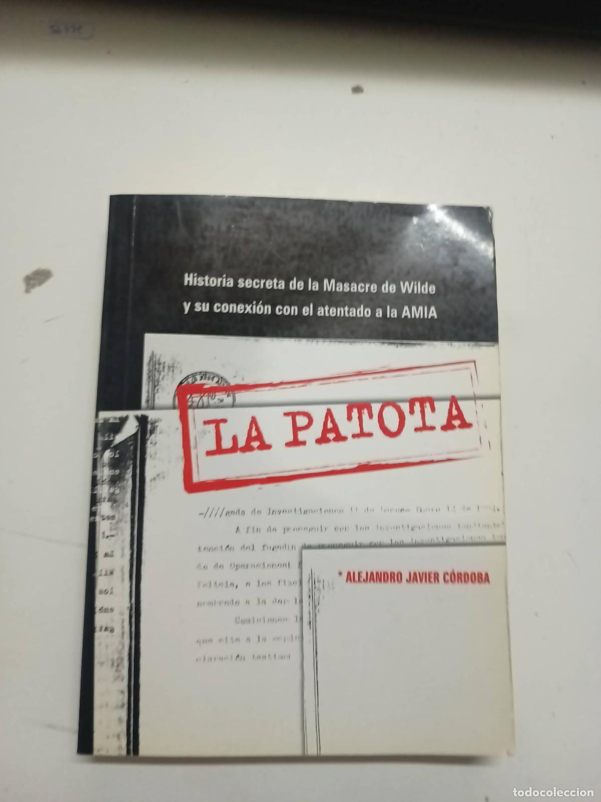 Second hand books: La patota - Alejandro Javier C&oacute;rdoba