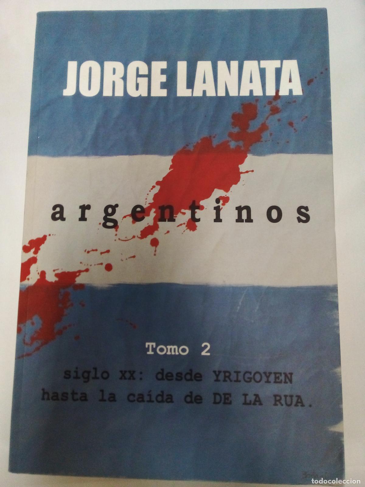 Libros de segunda mano: Argentinos: Tomo 2 - Jorge Lanata - Foto 1