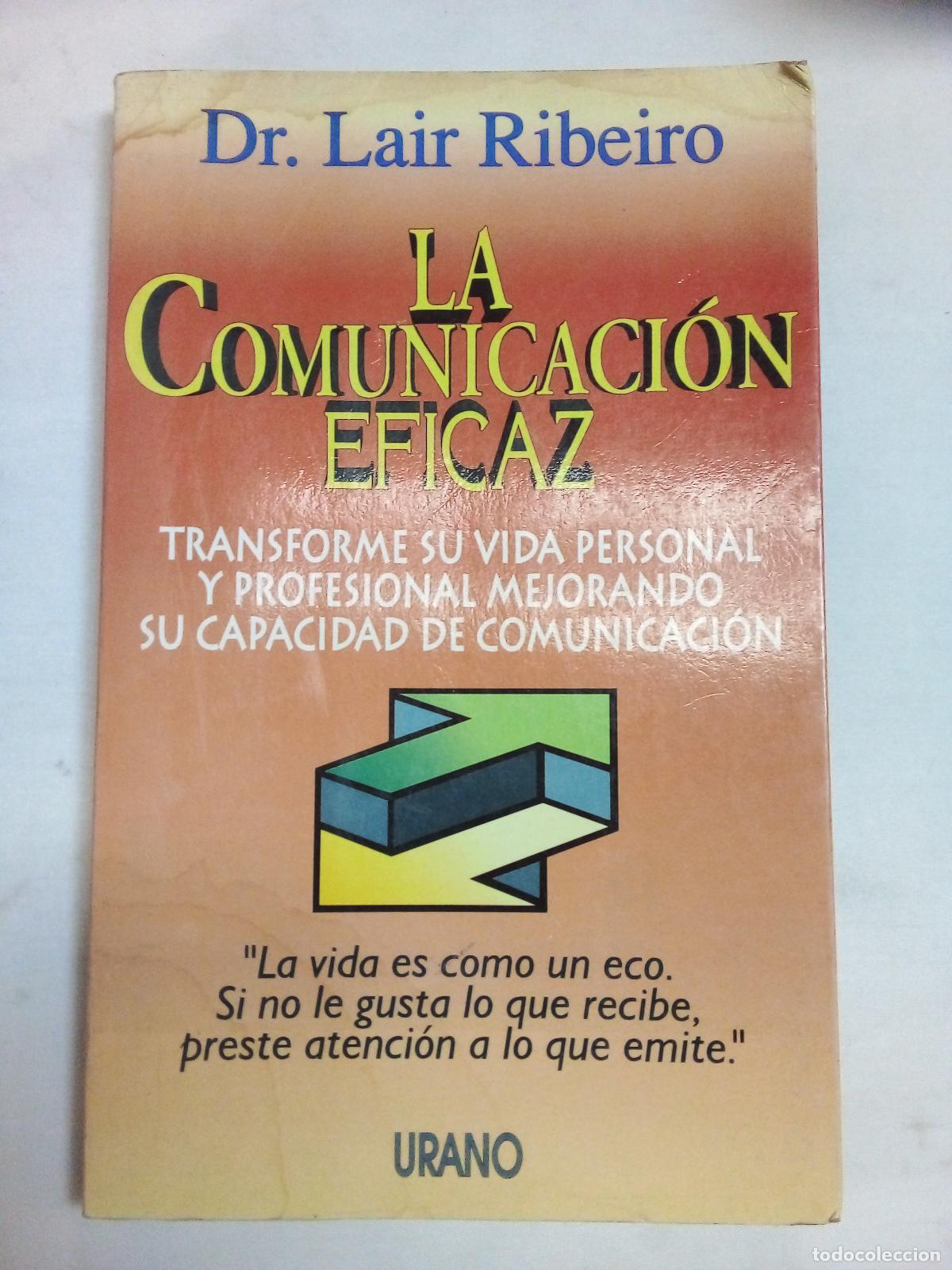 Libros de segunda mano: La comunicaci&oacute;n eficaz - Lair Ribeiro - Foto 1