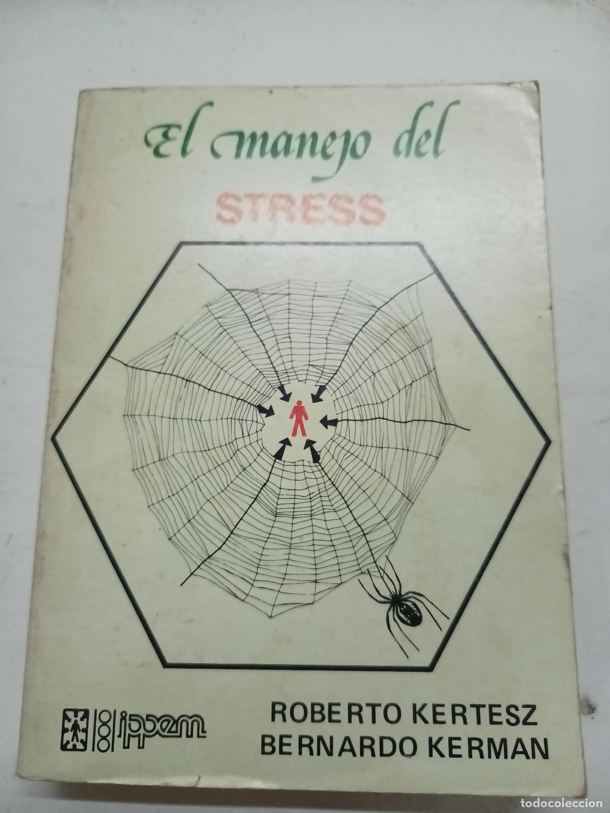 Libros de segunda mano: El manejo del stress - Roberto Kertesz / Berando Kerman - Foto 1