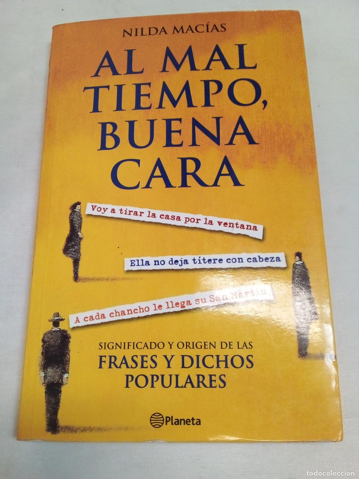 Livres d'occasion: Al Mal Tiempo, Buena Cara - Nilda Macias