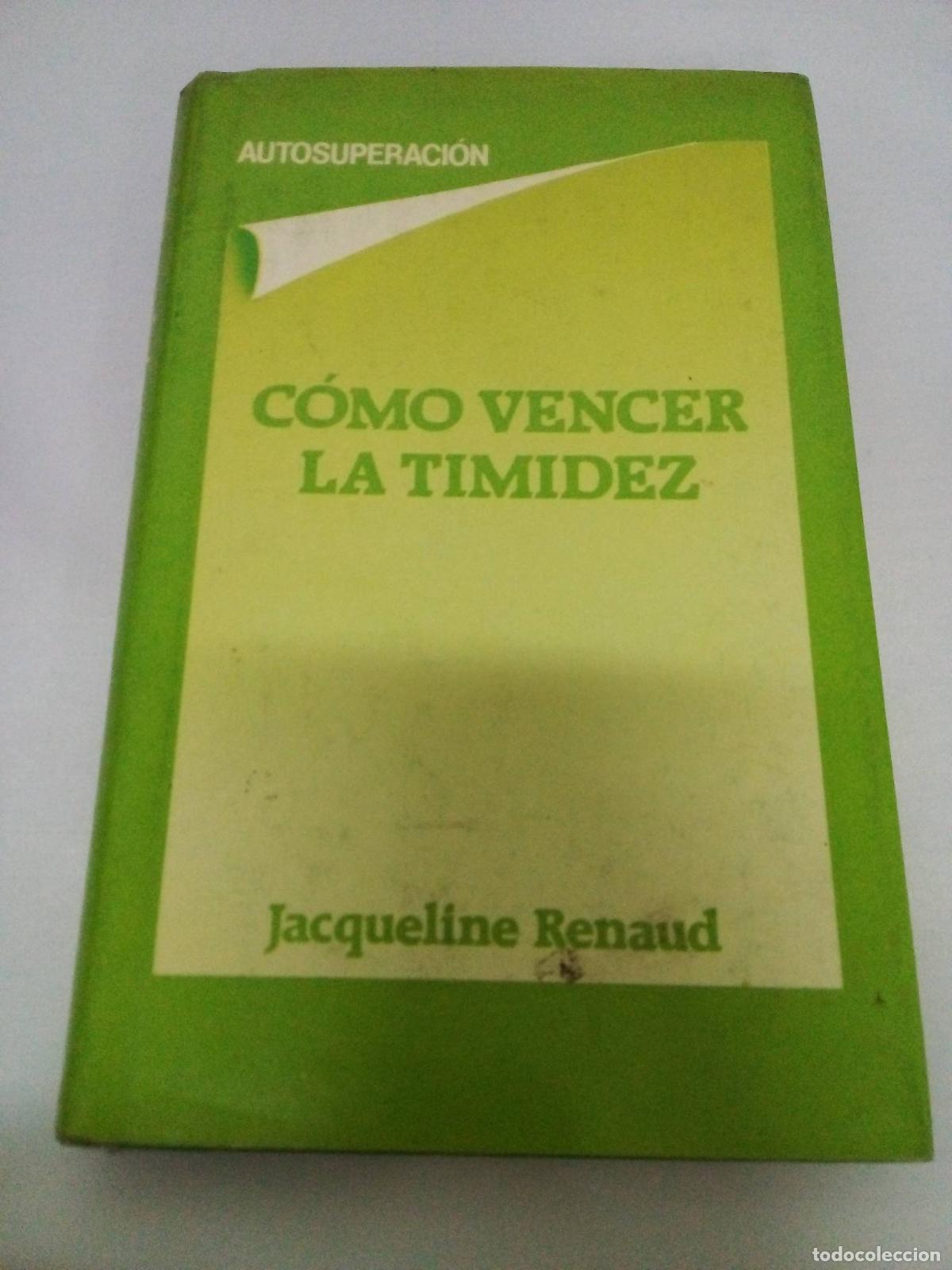 Libri di seconda mano: Como vencer la timidez - Jacqueline Renaud