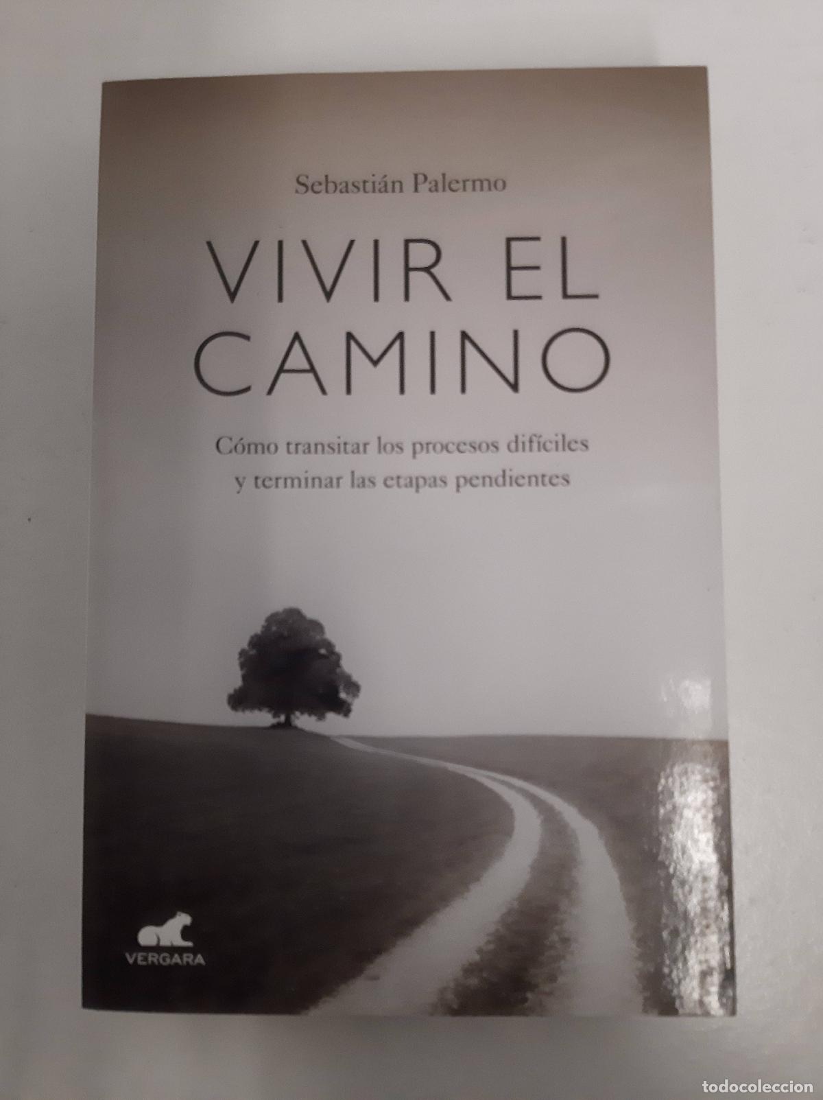 Libros de segunda mano: Vivr el camino - Sebasti&aacute;n Palermo