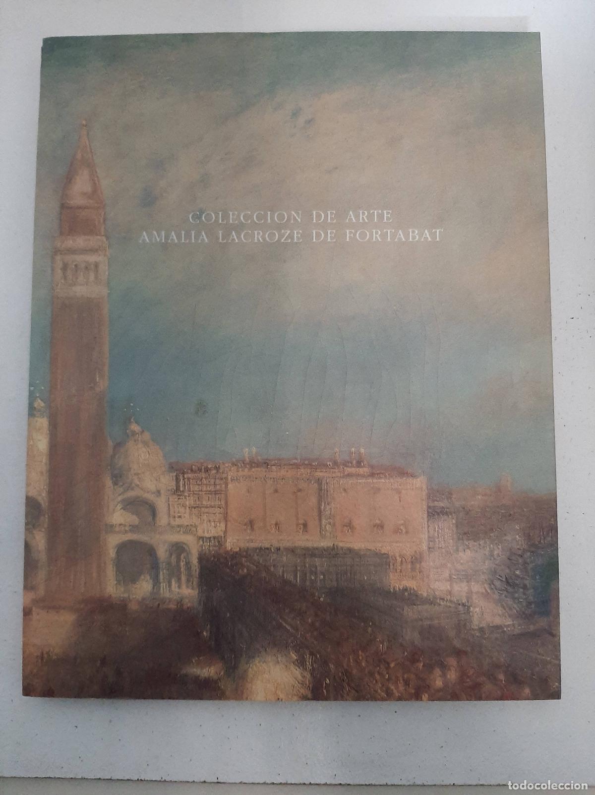 Gebrauchte B&uuml;cher: Coleccion de Arte Amalia Lacroze de Fortabat - Colecci&oacute;n de Arte Amalia Lacroze Fortabat