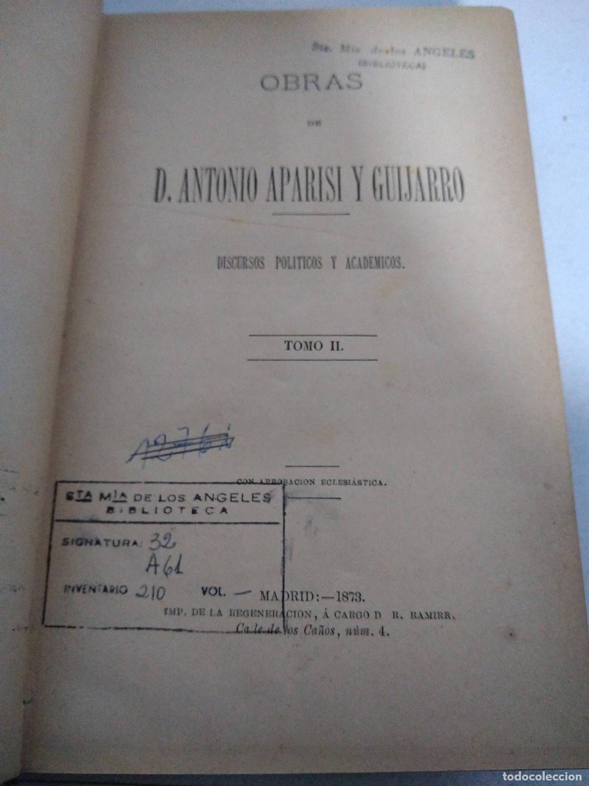 Libri di seconda mano: Obras de D. Antonio Aparisi y Guijarro Tomo Ii. DIscursos politicos y academicos - APARISI Y GUIJAR