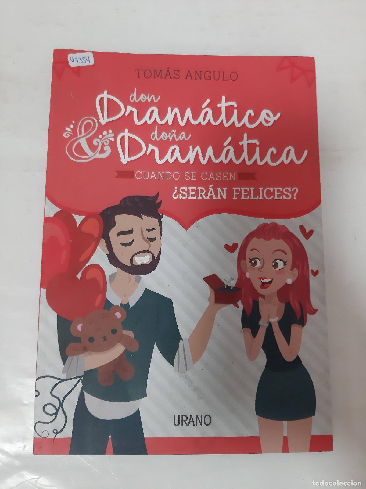 Libri di seconda mano: Don dramatico y do&ntilde;a dramatica - Tomas Angulo