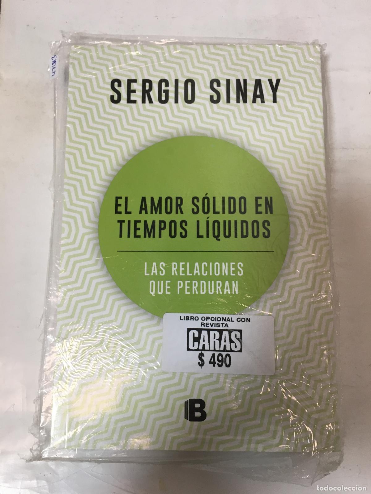 Libros de segunda mano: Amor S&oacute;lido En Tiempos L&iacute;quidos - Sinay, Sergio - Foto 1