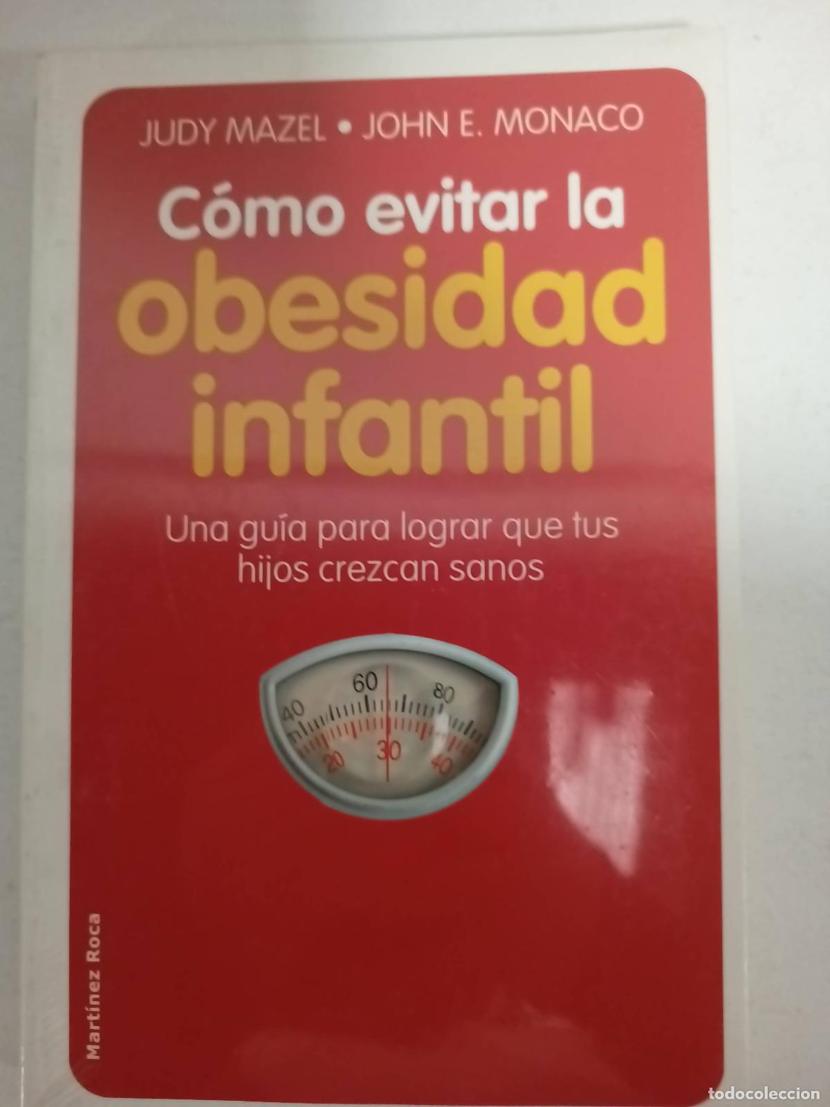 Libros de segunda mano: Como Evitar La Obesidad Infantil - Mazel, Judy