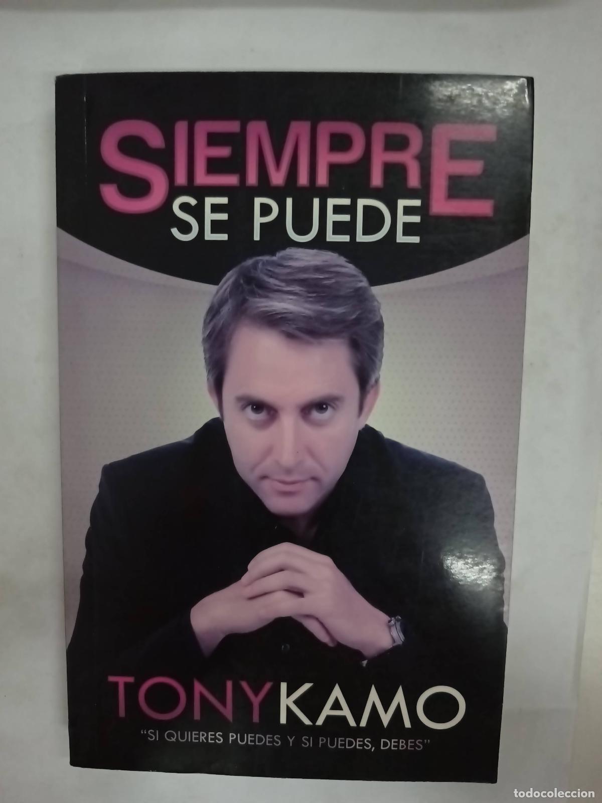 Libros de segunda mano: Siempre se puede - Tony Kamo