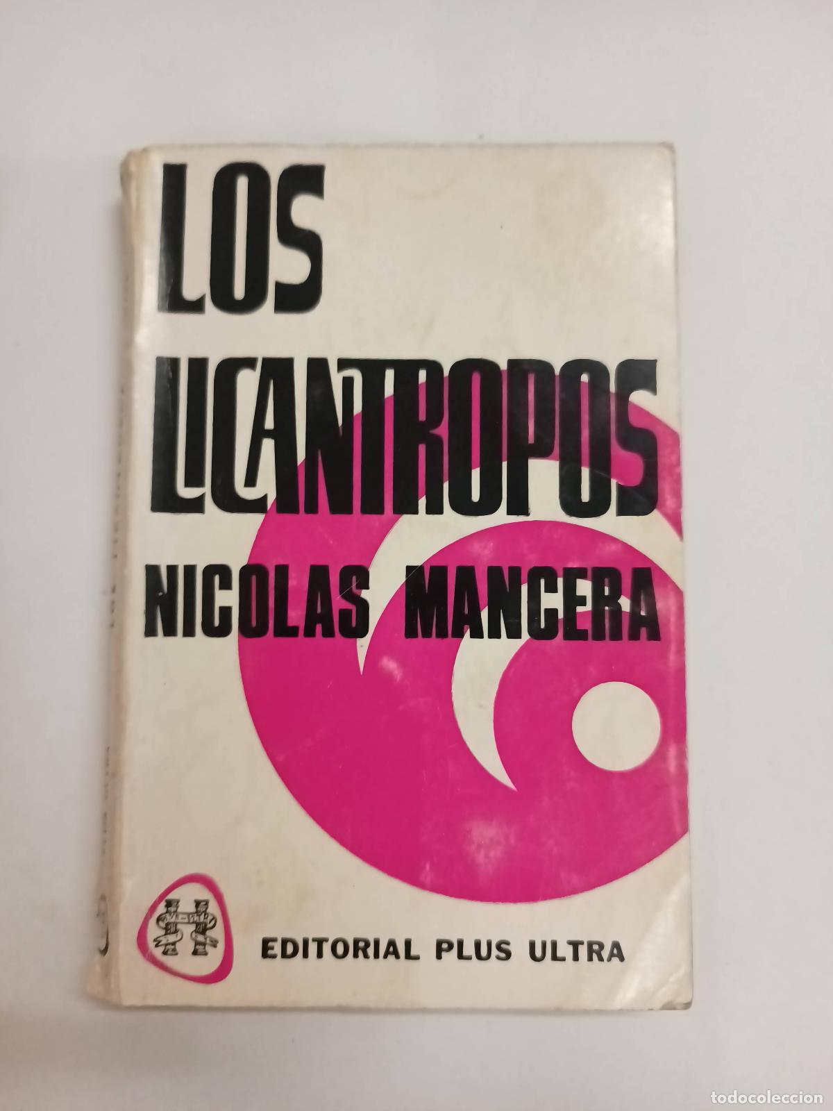 Libros de segunda mano: Los licantropos - Nicolas Mancera - Foto 1