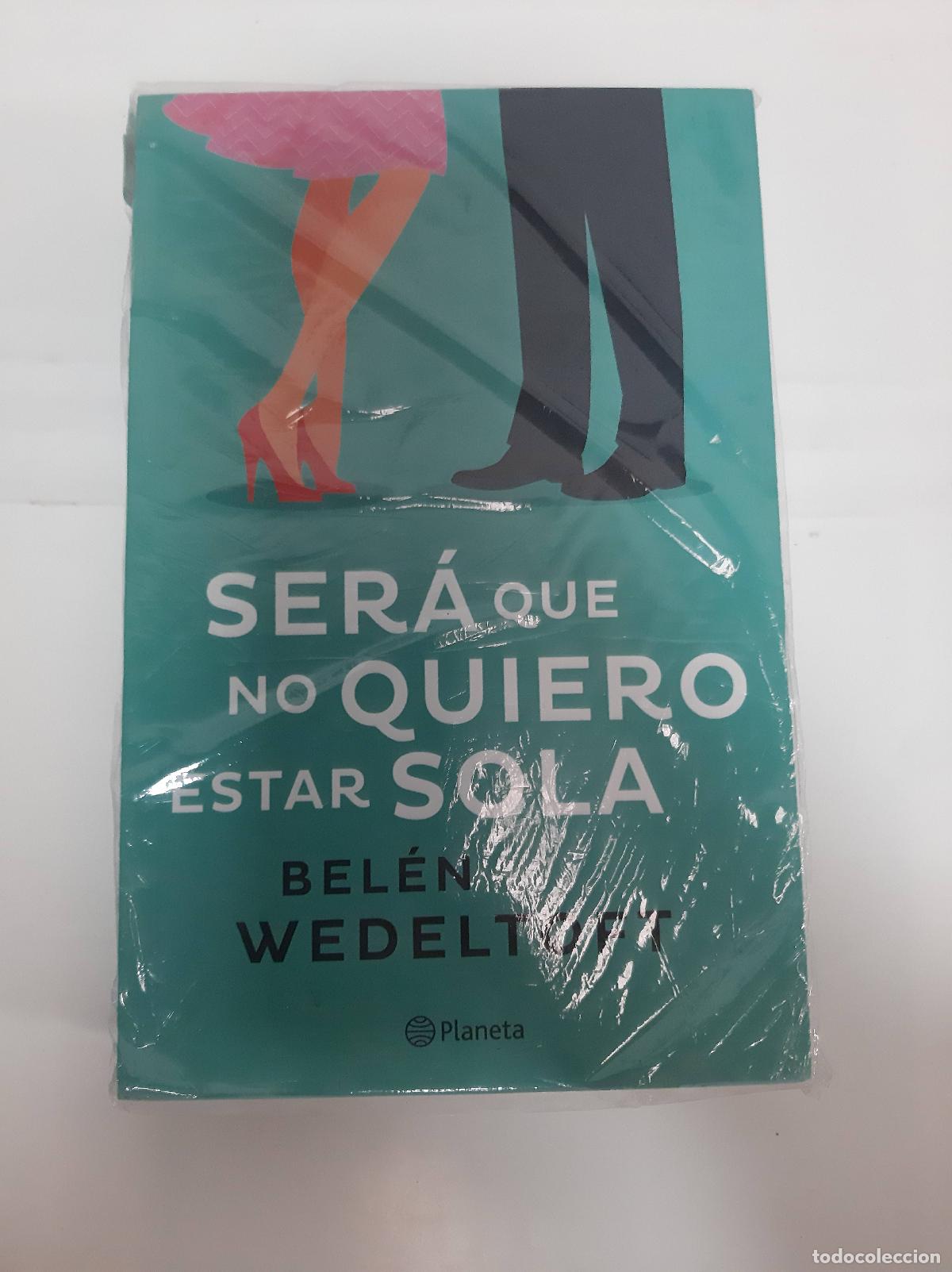 Libri di seconda mano: Sera que no quiero estar sola - Belen Wedeltoft