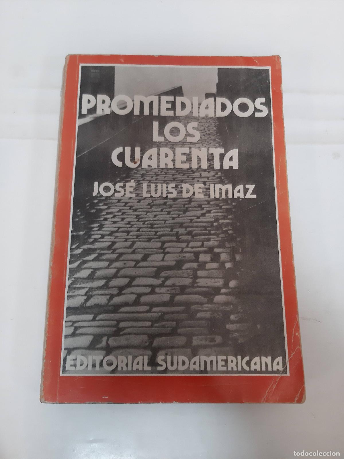 Libri di seconda mano: Promediados los cuarenta - Jose Luis de Imaz