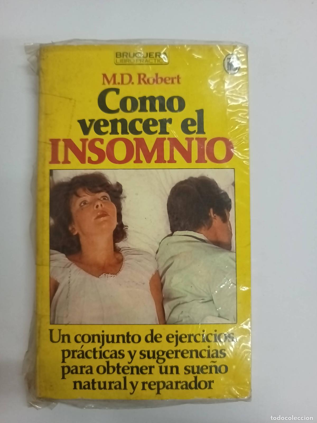 Libri di seconda mano: C&oacute;mo vencer el insomnio. - M.D. Robert