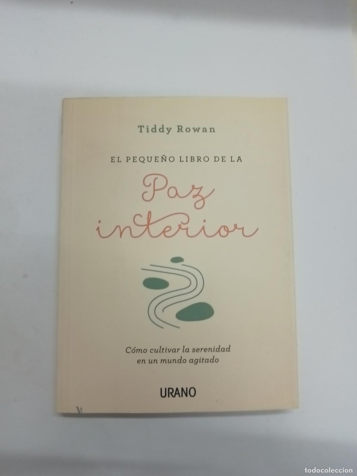 Libros de segunda mano: El peque&ntilde;o libro de la paz interior - Rowan Tiddy - Foto 1