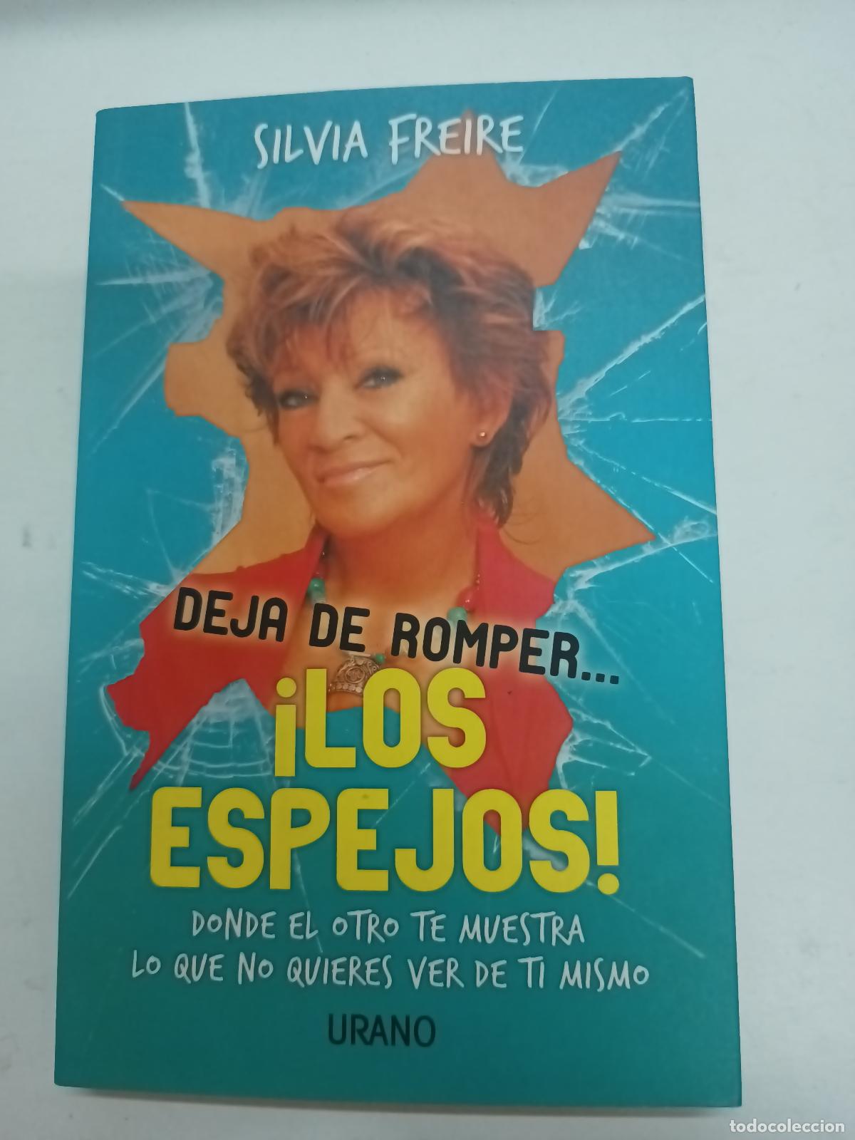 Libros de segunda mano: Deja De Romper. Los Espejos - Silvia Freire - Foto 1