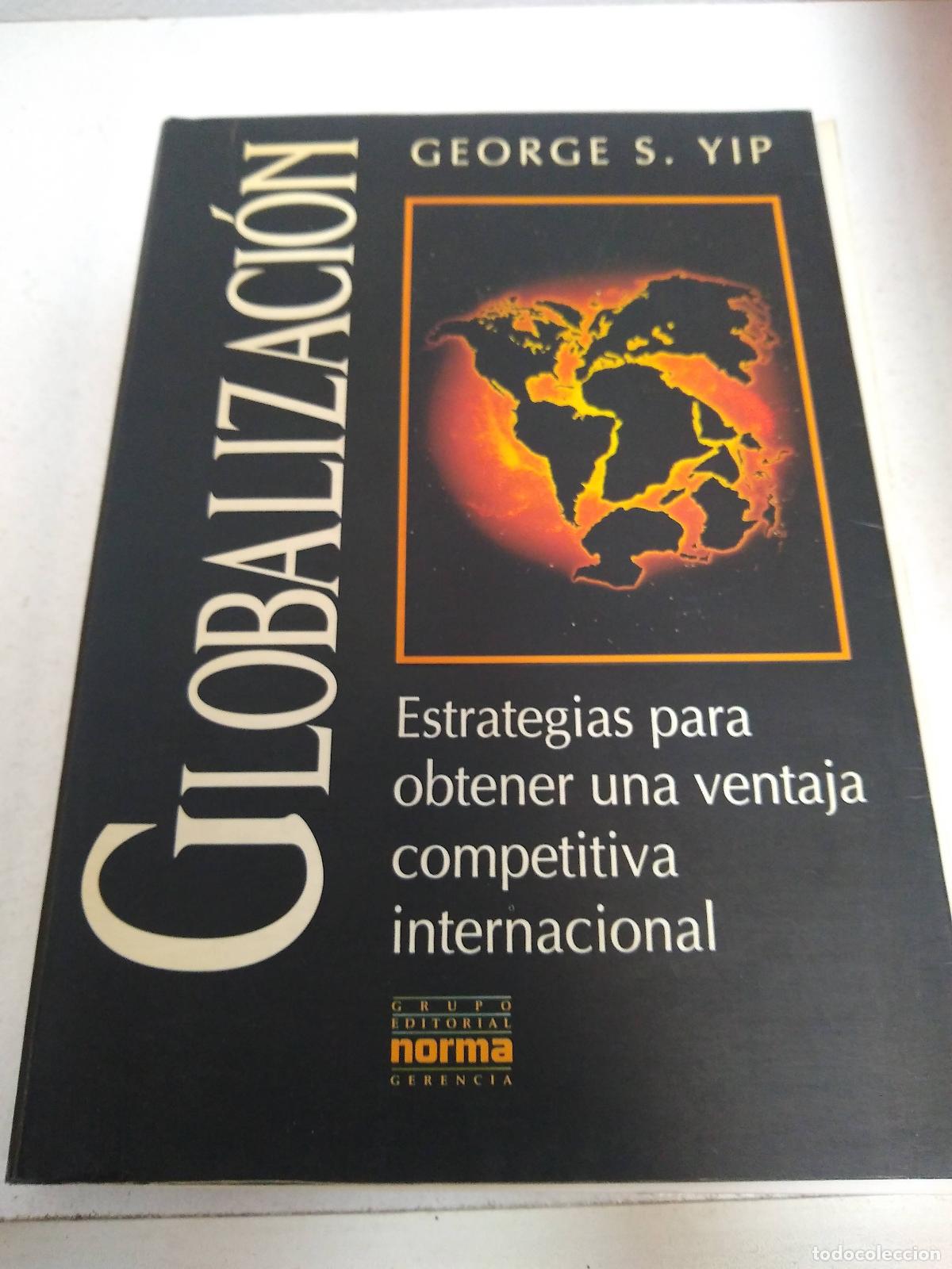 Libros de segunda mano: Globalizacion - Georges S. Yip - Foto 1