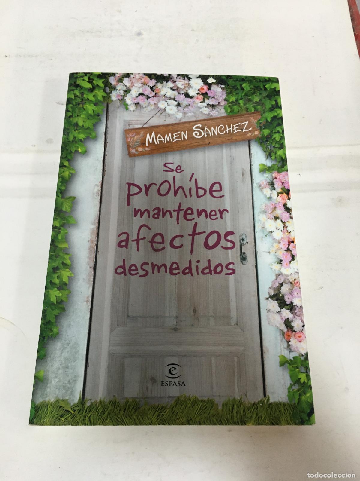 Second hand books: se prohibe mantener afectos desmedidos mamen sanchez - Mamen S&aacute;nchez