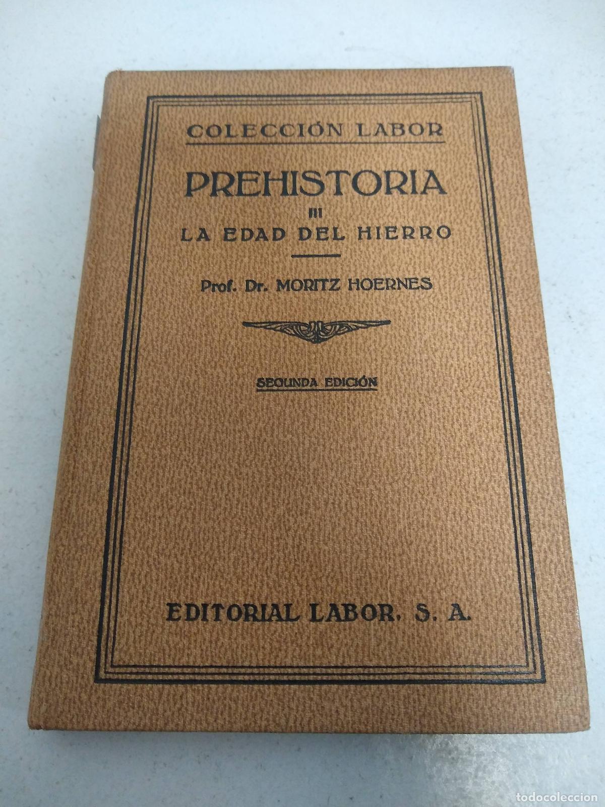 Libros de segunda mano: Prehistoria III, La edad del hierro - Mortiz Hoernes - Foto 1