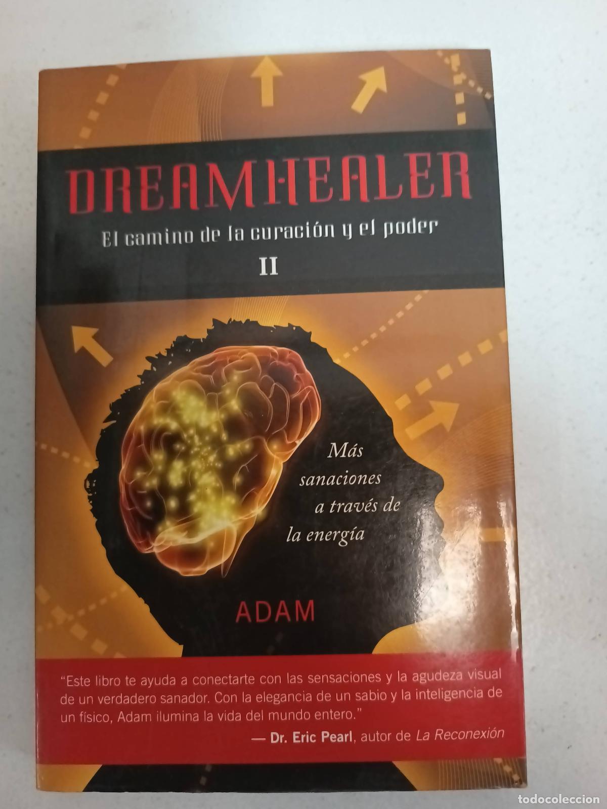 Libros de segunda mano: DREAMHEALER II: EL CAMINO DE LA CURACION Y EL PODER - ADAM - Foto 1
