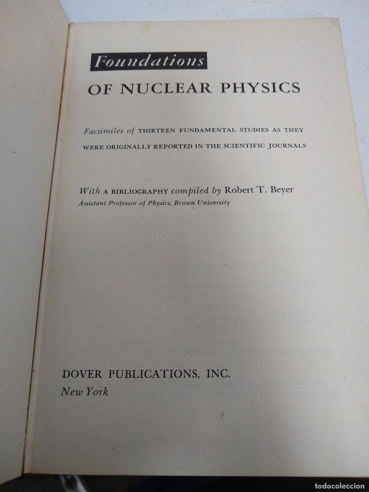 Libri di seconda mano: Foundations of nuclear Physics - Robert T Beyer