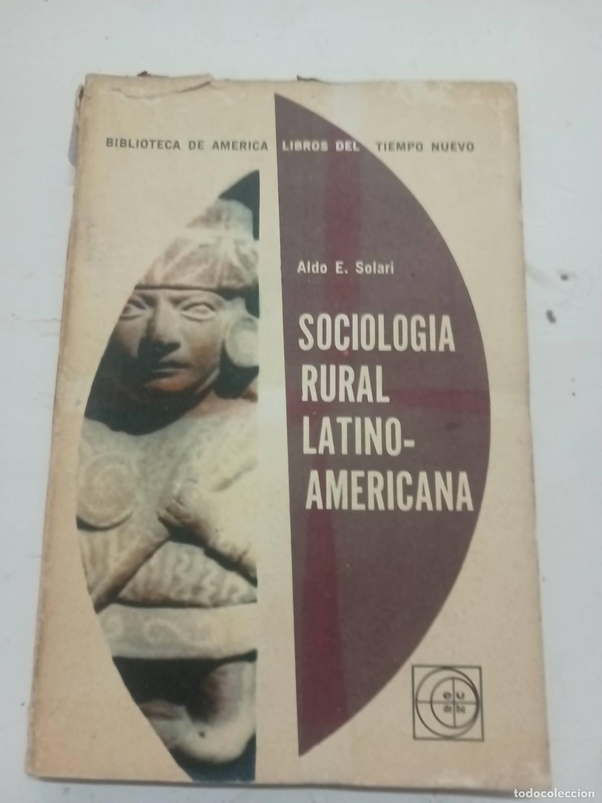 Second hand books: Sociolog&iacute;a rural latinoamericana - Aldo E Solari