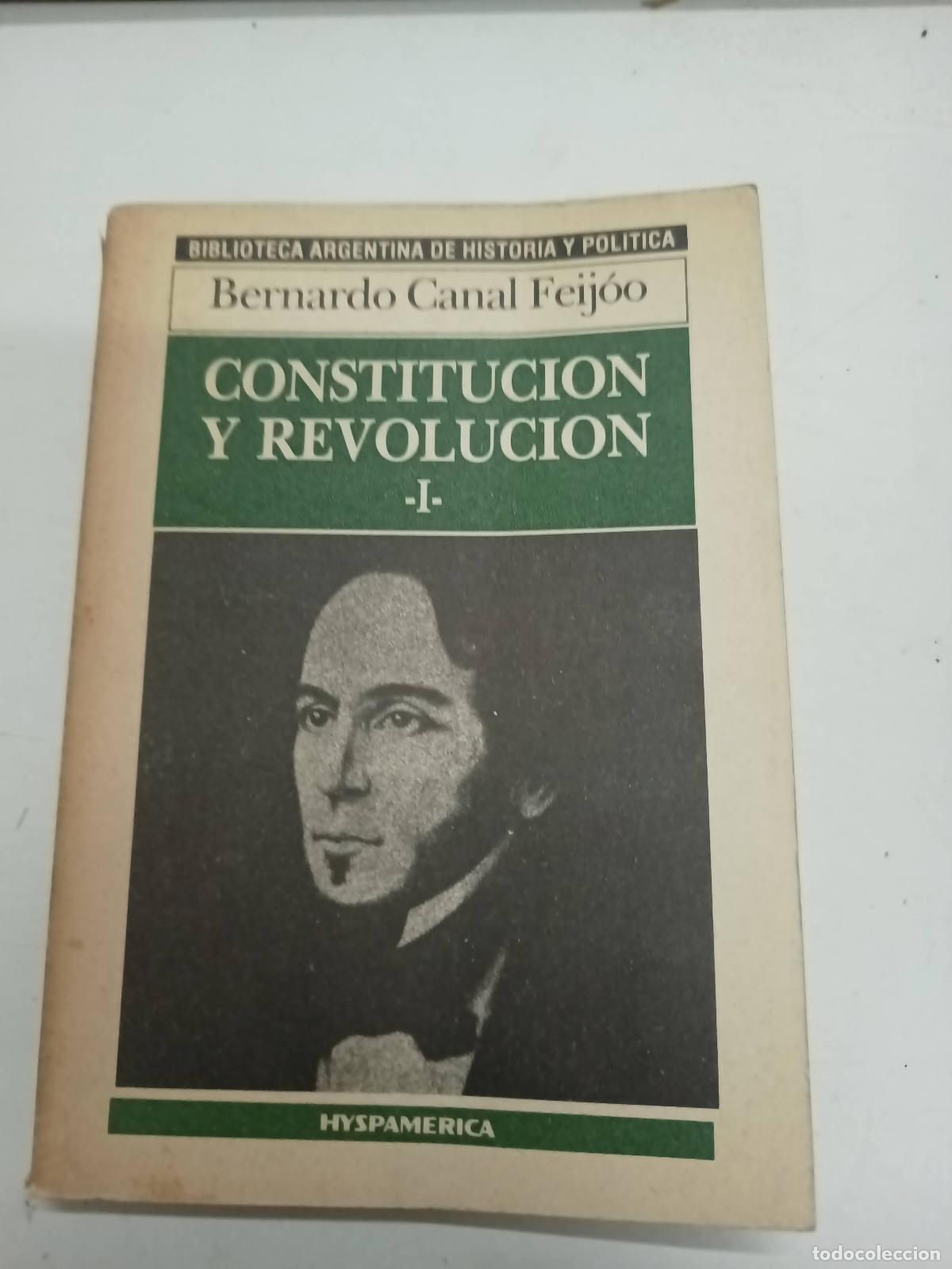 Libros de segunda mano: Constitucion y revolucion I - Bernardo Canal Feijoo - Foto 1