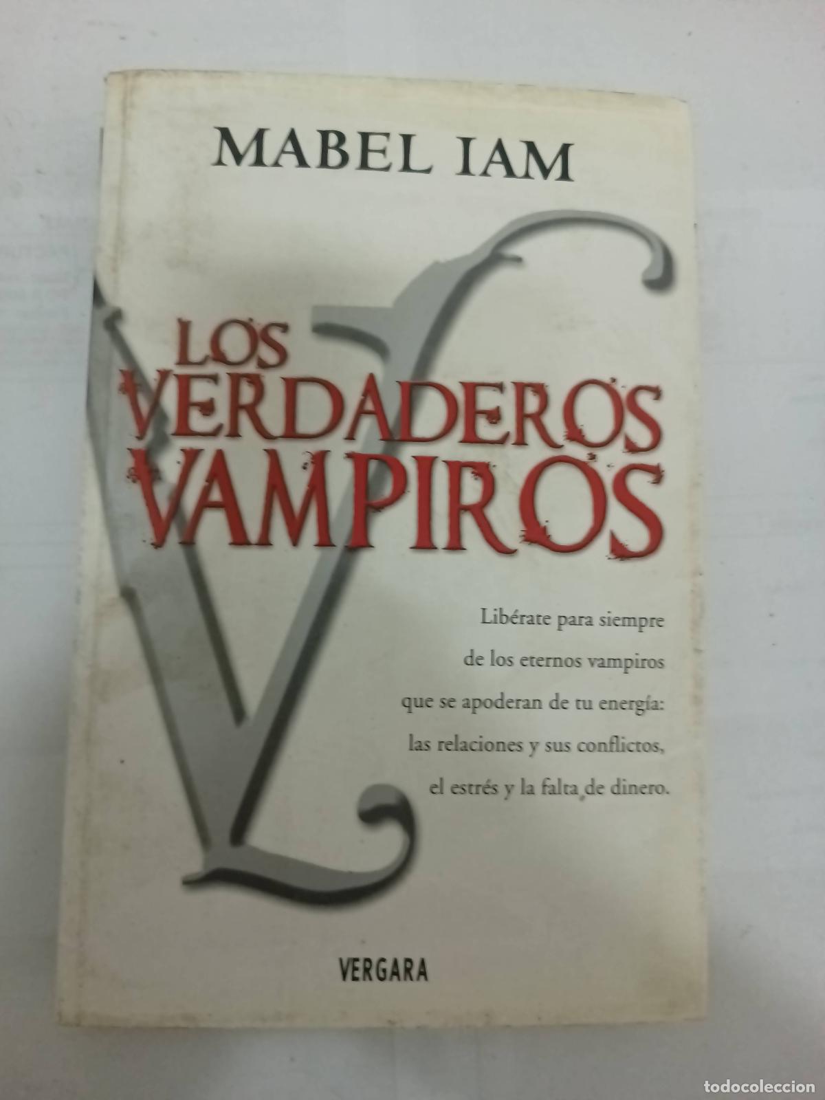 Libros de segunda mano: Los verdaderos Vampiros - Mabel Iam - Foto 1