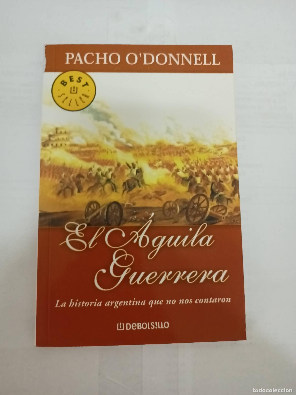 Libros de segunda mano: El aguila guerrera - Pacho O&acute;Donell - Foto 1