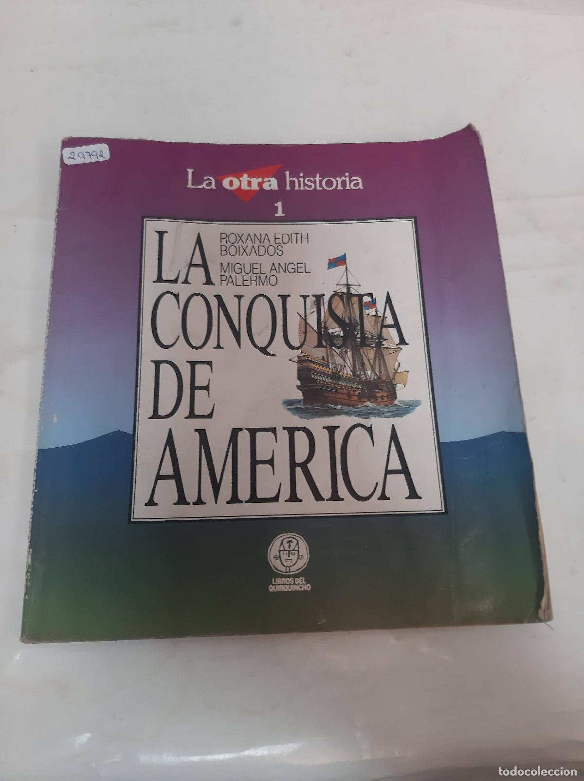 Libri di seconda mano: LA CONQUISTA AMERICA - Boixados / Palermo