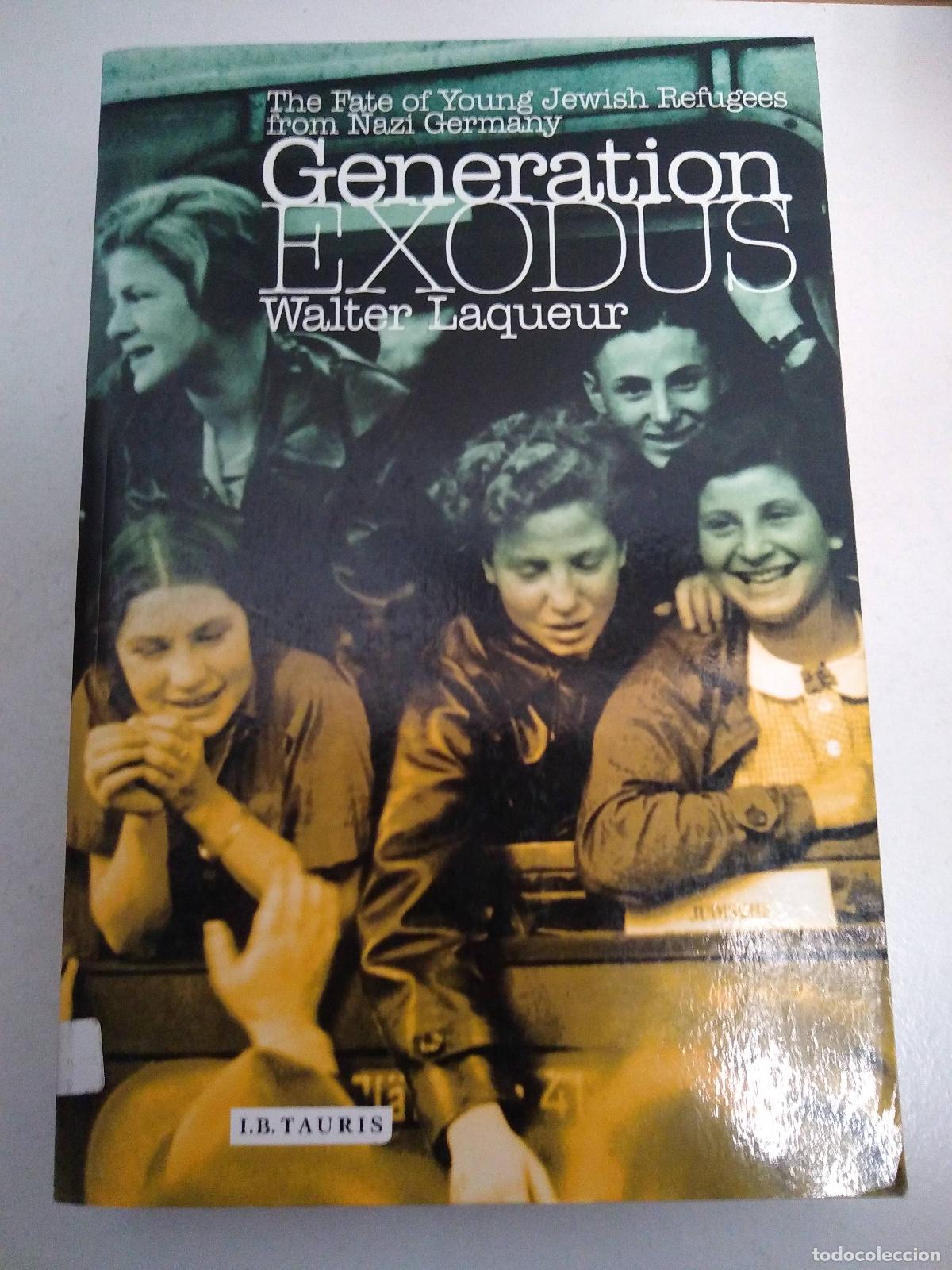 Libros de segunda mano: Generation EXODUS - Walter Laqueur - Foto 1