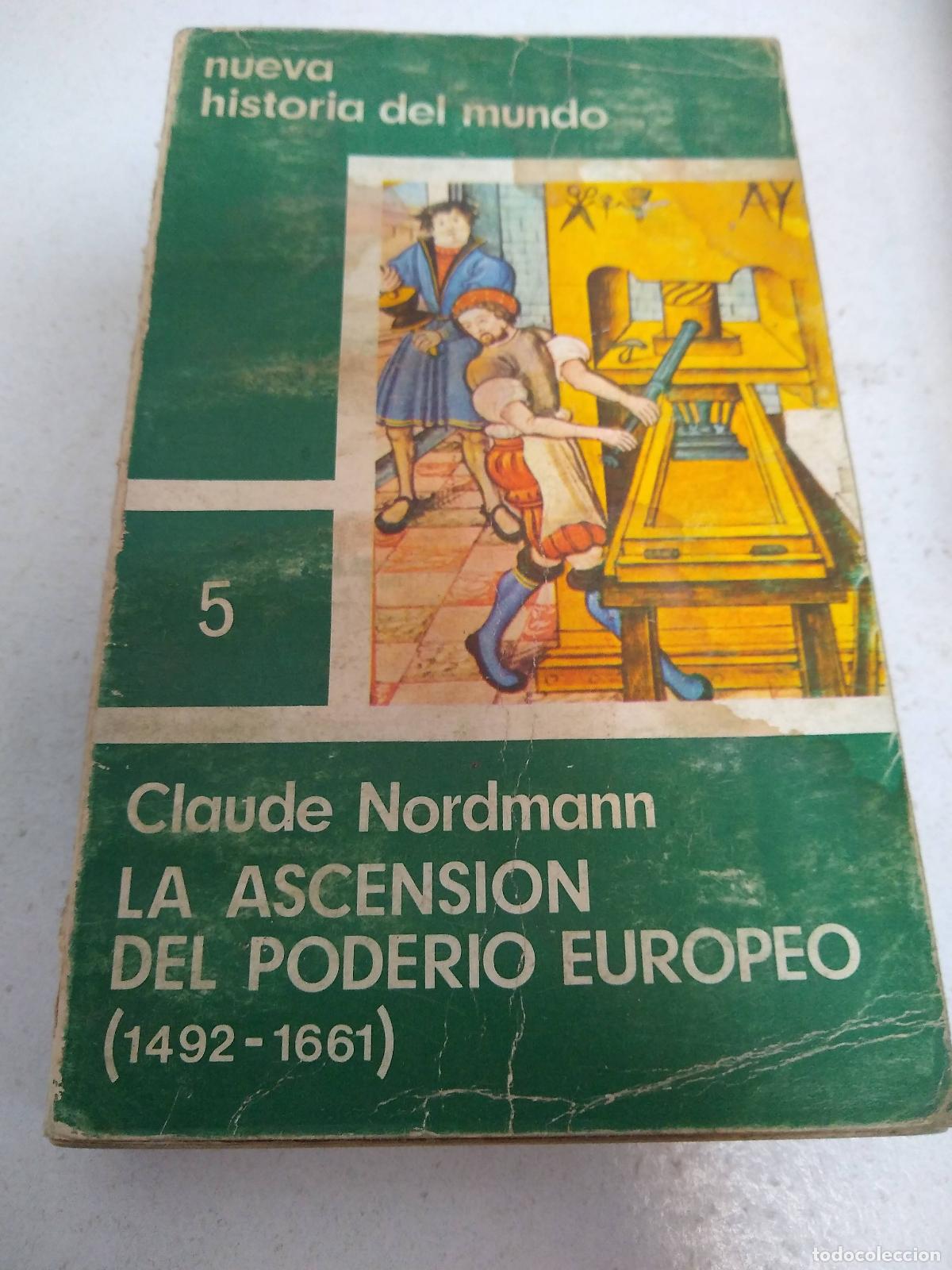 Libros de segunda mano: La Ascensi&oacute;n Del Poder Europeo ( 1492-1661) - Claude Nordmann - Foto 1