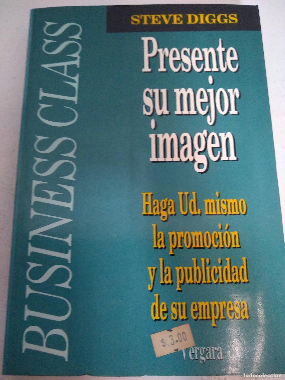 Libros de segunda mano: Presente Su Mejor Imagen - Diggs, Steve - Foto 1