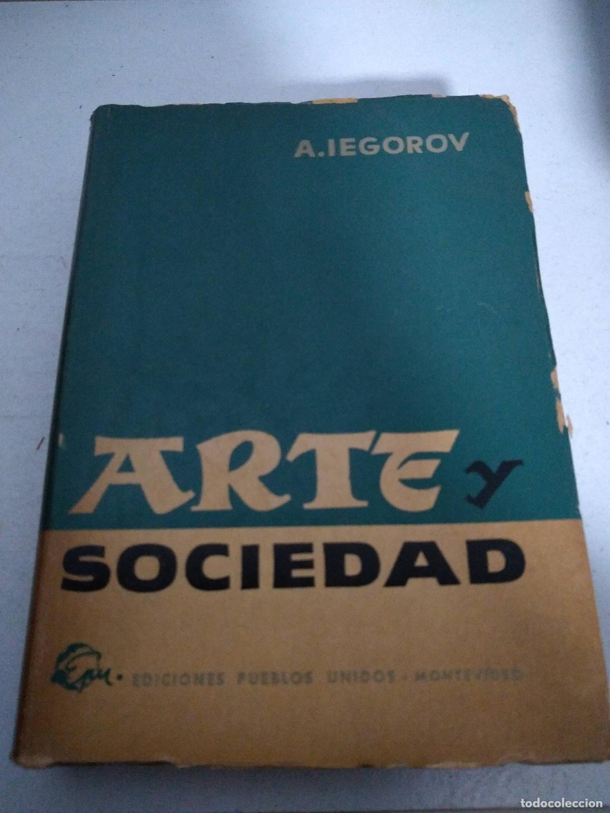 Libros de segunda mano: Arte y sociedad - A Iegorov - Foto 1
