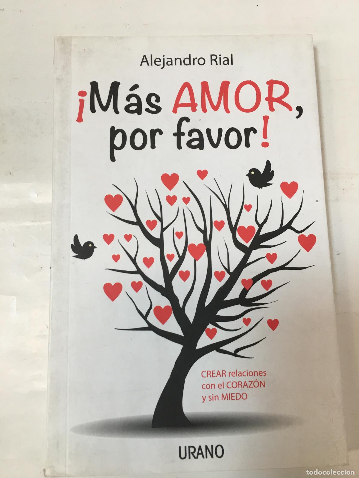 Libri di seconda mano: Mas amor por favor - RIAL, ALEJANDRO
