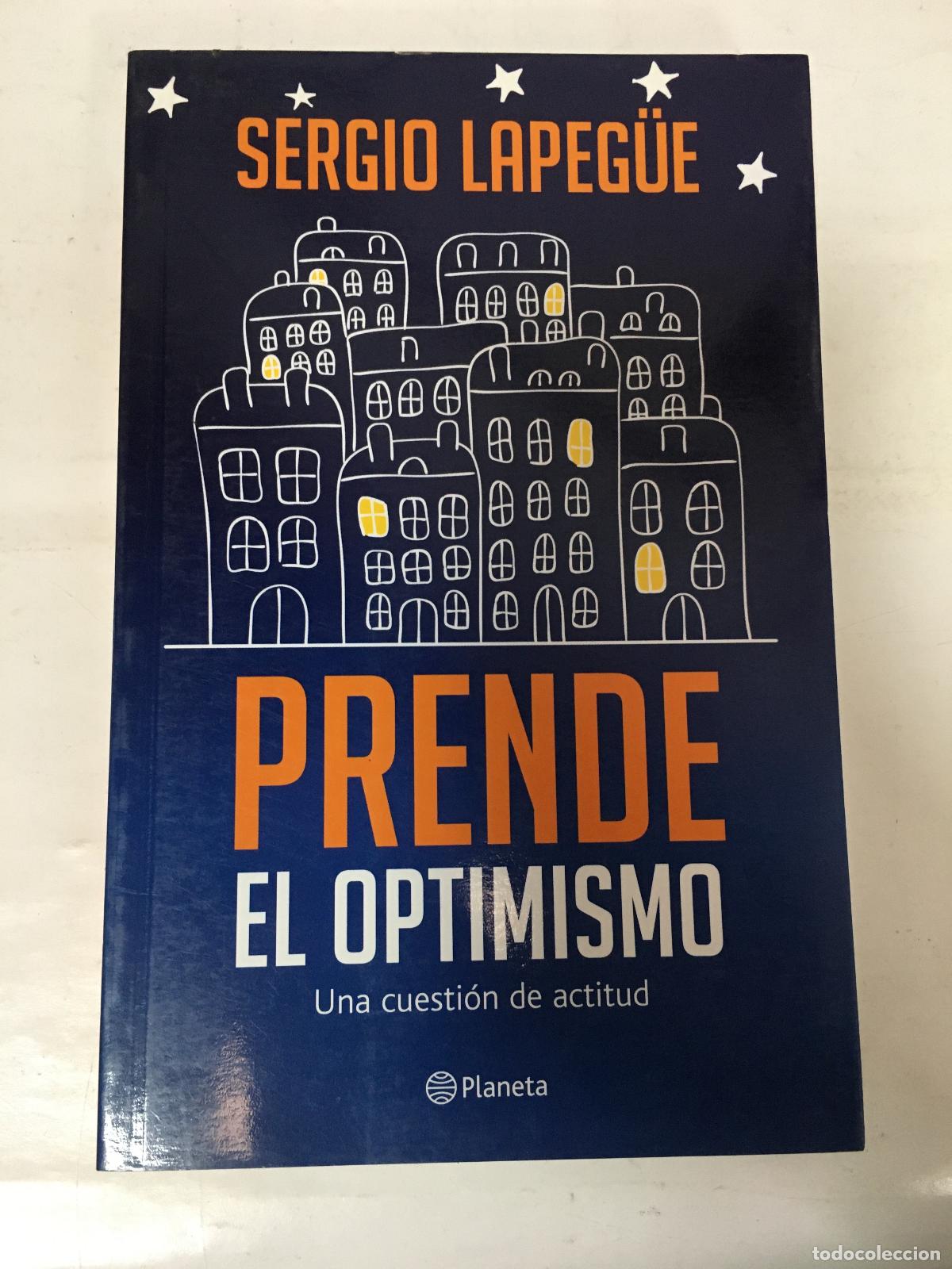 Libri di seconda mano: Prende el optimismo - Sergio Lapegue