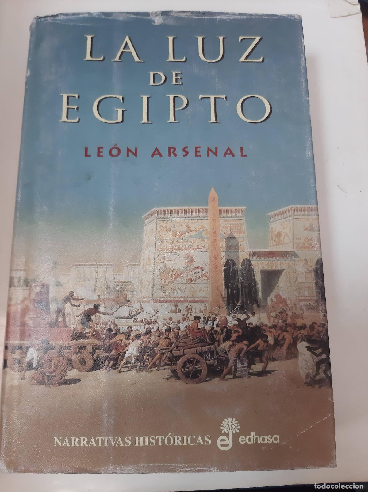 Libros de segunda mano: La Luz De Egipto - Le&oacute;n Arsenal - Foto 1